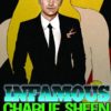 INFAMOUS CHARLIE SHEEN