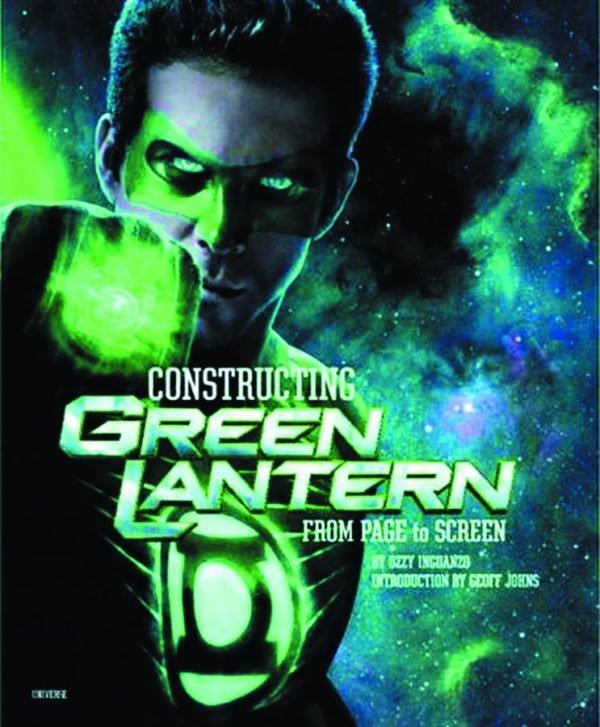 CONSTRUCTING GREEN LANTERN: FROM PAGE TO SCREEN: NM