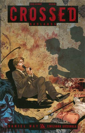 CROSSED: BADLANDS (VARIANT COVER) #48: wraparound cover CROSSED: BADLANDS (VARIANT COVER) #48: wraparound cover