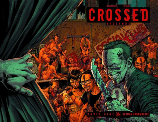 CROSSED: BADLANDS (VARIANT COVER) #43: #43 wraparound cover