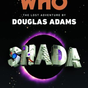 DOCTOR WHO: SHADA LOST ADVENTURE