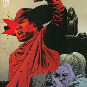 WALKING DEAD (2003-2019 SERIES: VARIANT COVER) #115: #115 Connecting cover I