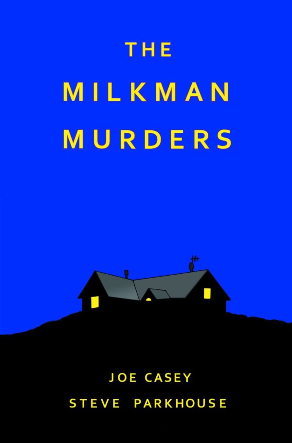 MILKMAN MURDERS (HC)