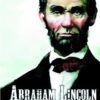 ABRAHAM LINCOLN: BIRTH OF NEW FREEDOM CAMPFIRE GN