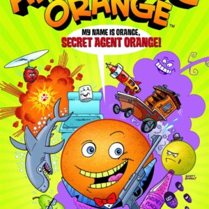 ANNOYING ORANGE GN #1: Secret Agent Orange