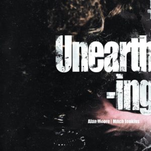 UNEARTHING #99: First Print Limited Hardcover edition