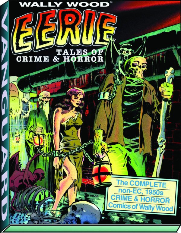 WALLY WOOD: EERIE TALES OF CRIME AND HORROR: Softcover edition