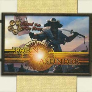 L5R CCG: TORN ASUNDER BOOSTER #48: 48 pack Box Price $160.00