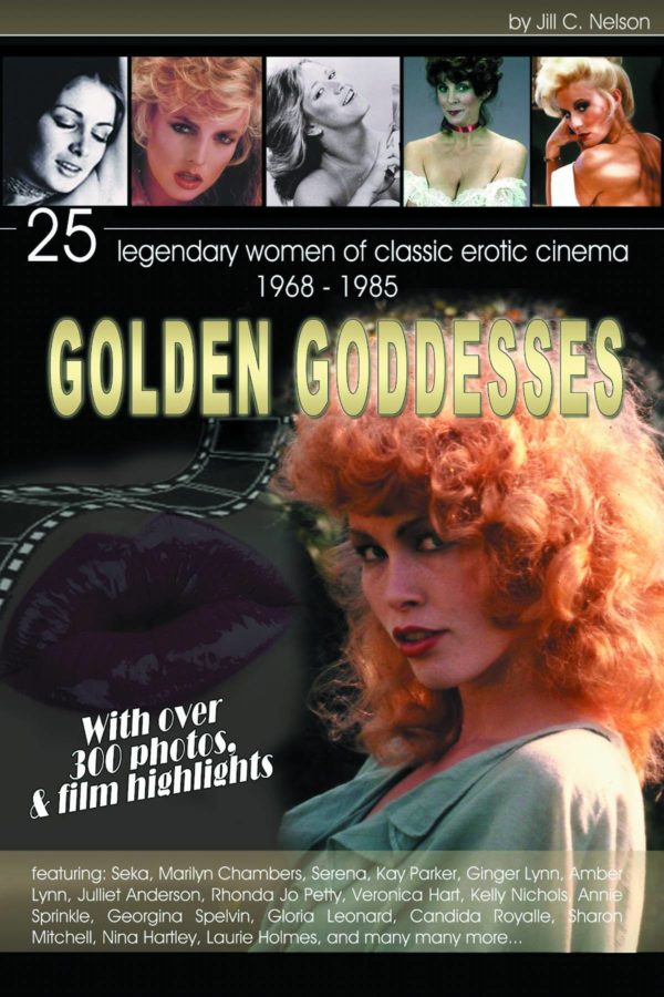 GOLDEN GODDESSES: 25 Legendary Women of Classic Erotic Cinema 1968-1985 – NM