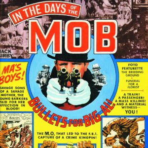 IN THE DAYS OF THE MOB #99: Hardcover edition