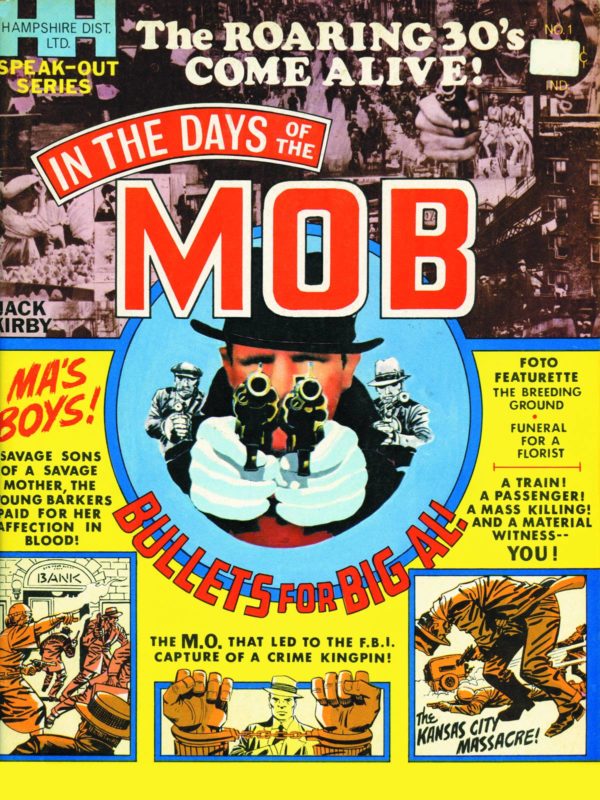 IN THE DAYS OF THE MOB #99: Hardcover edition