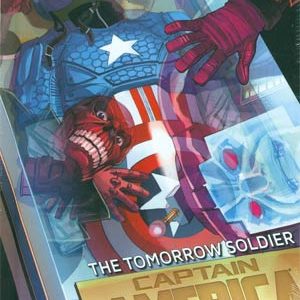 CAPTAIN AMERICA TP (2012-2014 SERIES: PREMIERE (HC #5: Tomorrow Soldier (#22-25)