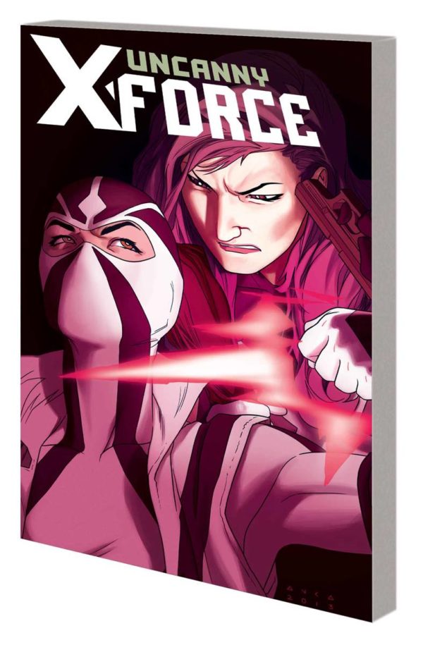 UNCANNY X-FORCE TP (2013-2014 SERIES) #2: And then there were Three (#7-12)