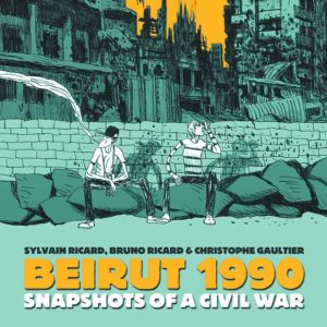 BEIRUT 1990: SNAPSHOTS OF A CIVIL WAR (HC)