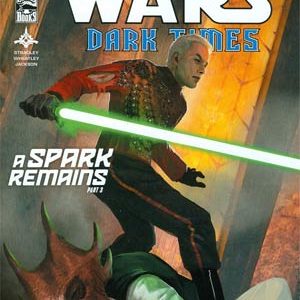 STAR WARS: DARK TIMES: SPARK REMAINS #3