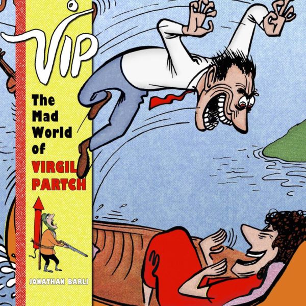 VIP: MAD WORLD OF VIRGIL PARTCH (HC)