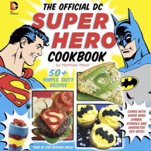 OFFICIAL DC SUPER HERO COOKBOOK (HC)