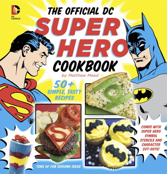 OFFICIAL DC SUPER HERO COOKBOOK (HC)