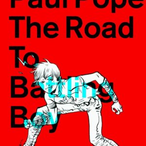 PAUL POPE: ROAD TO BATTLING BOY