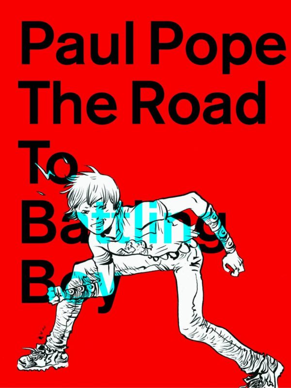 PAUL POPE: ROAD TO BATTLING BOY