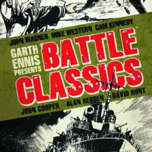 GARTH ENNIS PRESENTS BATTLE CLASSICS (HC)