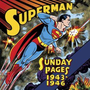 SUPERMAN GOLDEN AGE SUNDAYS (HC): 1943-1946