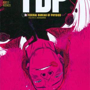FBP FEDERAL BUREAU OF PHYSICS TP #3: Audeamus (#14-19)