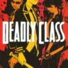 DEADLY CLASS #7