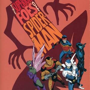 SUPERIOR FOES OF SPIDER-MAN TP #99: Omnibus edition
