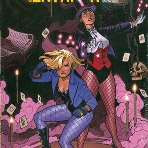 BLACK CANARY AND ZATANNA: BLOODSPELL #0: Hardcover edition