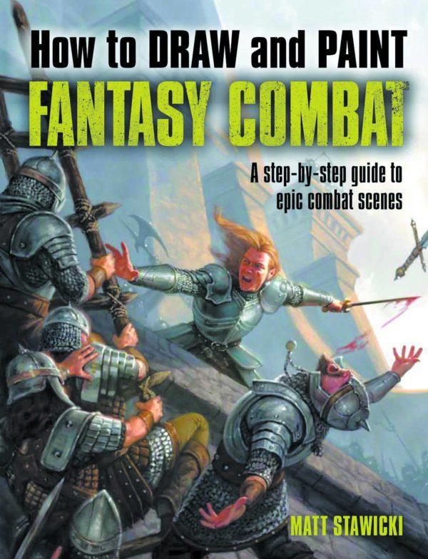 HOW TO DRAW AND PAINT FANTASY COMBAT