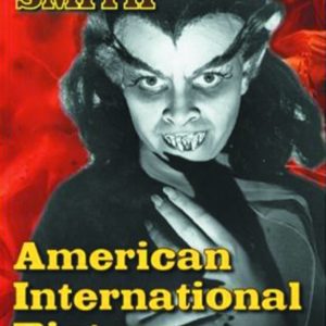 AMERICAN INTERNATIONAL PICTURES GOLDEN YEARS