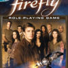 FIREFLY RPG #1: Core Rule Book