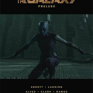 MARVELS GUARDIANS OF GALAXY PRELUDE #1