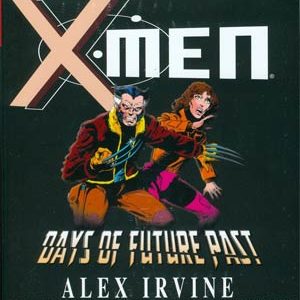 X-MEN DAYS OF FUTURE PAST PROSE NOVEL #99: Hardcover edition