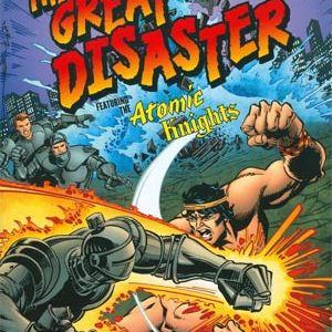 SHOWCASE PRESENTS GREAT DISASTER FT ATOMIC KNIGHTS