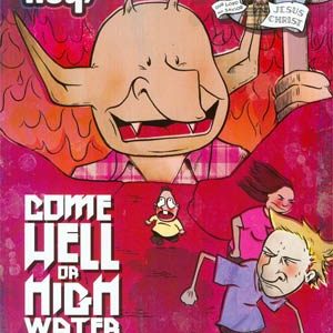 HEY MISTER: COME HELL OR HIGHWATER PANTS GN