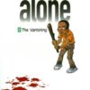 ALONE GN #1: The Vanishing