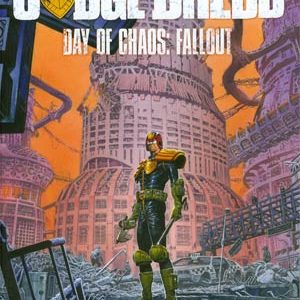 JUDGE DREDD TP: DAY OF CHAOS FALLOUT GN