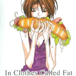 IN CLOTHES CALLED FAT GN