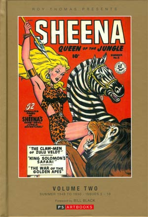 ROY THOMAS PRESENTS SHEENA QUEEN OF THE JUNGLE (HC #2 ROY THOMAS PRESENTS SHEENA QUEEN OF THE JUNGLE (HC #2