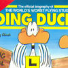 DING DUCK #1: The Official Biography of the World’s Worst Flying Student