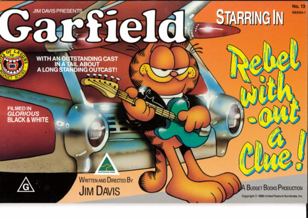 GARFIELD COLLECTIONS #13: Rebel without a Clue
