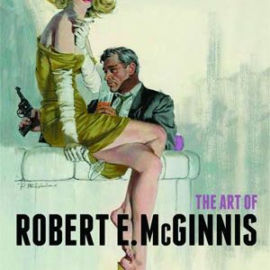 ART OF ROBERT E MCGINNIS (HC)