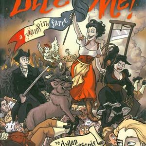 BITE ME: A VAMPIRE FARCE GN