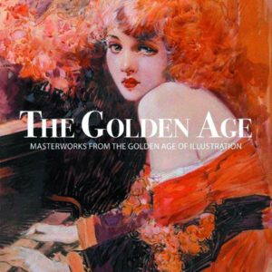 GOLDEN AGE: MASTERWORKS FROM GOLDEN AGE-ILLUSTRAT GOLDEN AGE: MASTERWORKS FROM GOLDEN AGE-ILLUSTRAT