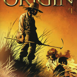 TRUE BELIEVERS (2015- SERIES) #55: Wolverine: Origin #1