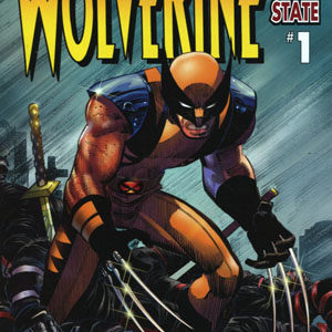 TRUE BELIEVERS (2015- SERIES) #56: Wolverine: Enemy of the State #1 (Wolverine #26 (2002))
