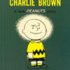 PEANUTS TP (TITAN) #4: Good Ol’ Charlie Brown (1955-1957)
