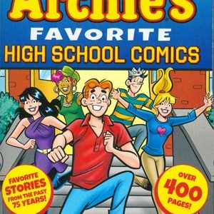 ARCHIE’S FAVORITE HIGH SCHOOL COMICS TP